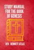 Study Manual for THE BOOK OF GENESIS