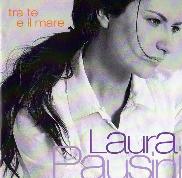 

CD LAURA PAUSINI - Tra Te E Il Mare 8573843962 Not On Label 2000 Europe Pop Used