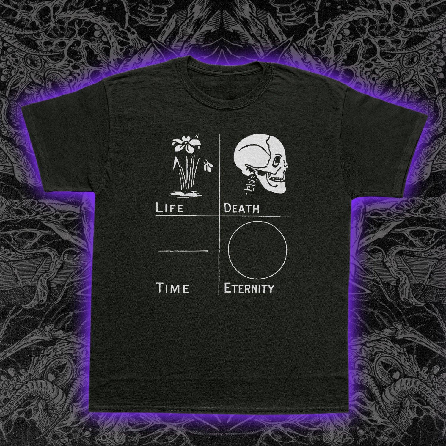 Life Death Time Eternity T-Shirt Mens Womens Tees Top Philosophical Existential Gothic Symbolism Tee S