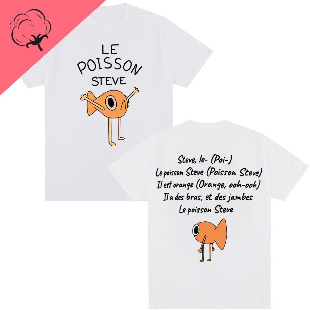 Le Poisson Steve Funny Golden Fish Meme Tshirt for Men and Women Harajuku Humorous Short Sleeved Cotton Casual Summer Clothing S