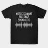 Men Black Print T-shirt Music Is What Feelings Sound Like No-Cut Transfer Paper Print Cotton Tshirt