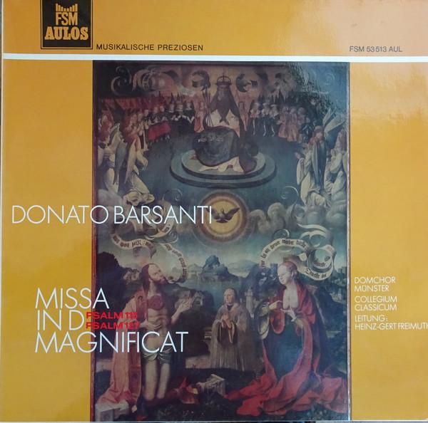 

Виниловая пластинка DONATO BARSANTI DER DOMCHOR MNST Missa In D Magnificat Psalm 115 U FSM53513AUL FSM Aulos 1977 Германия Классика Б/у