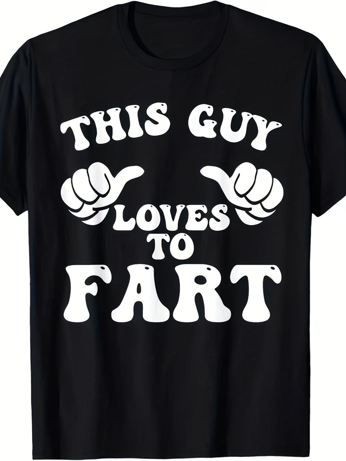 Men S Fun This Guy Loves to Fart Graphic T-Shirt- Fart Sound Effect Design, S разноцветный
