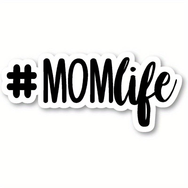 

Mom Life Sticker Funny Mom Quotes Stickers Laptop Stickers es PVC Decal 1pc