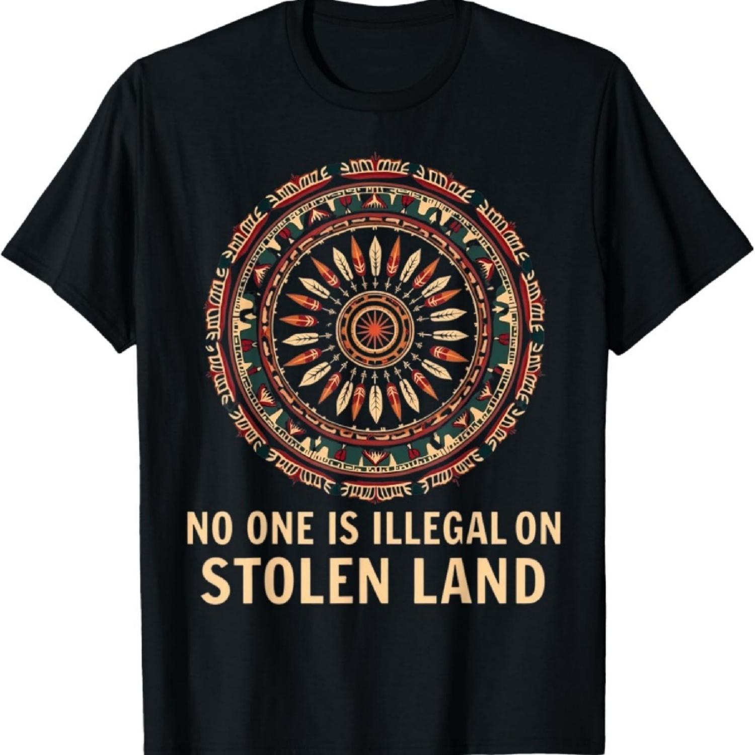 

Native Americans No One Is Illegal on Stolen Land T-Shirt14 XXXXXL чорний