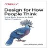 Oreilly Design for How People Think Paperback