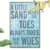 Rustikales Strandblechschild Ein bisschen Sand zwischen den Zehen Vintage Metallwandplakette