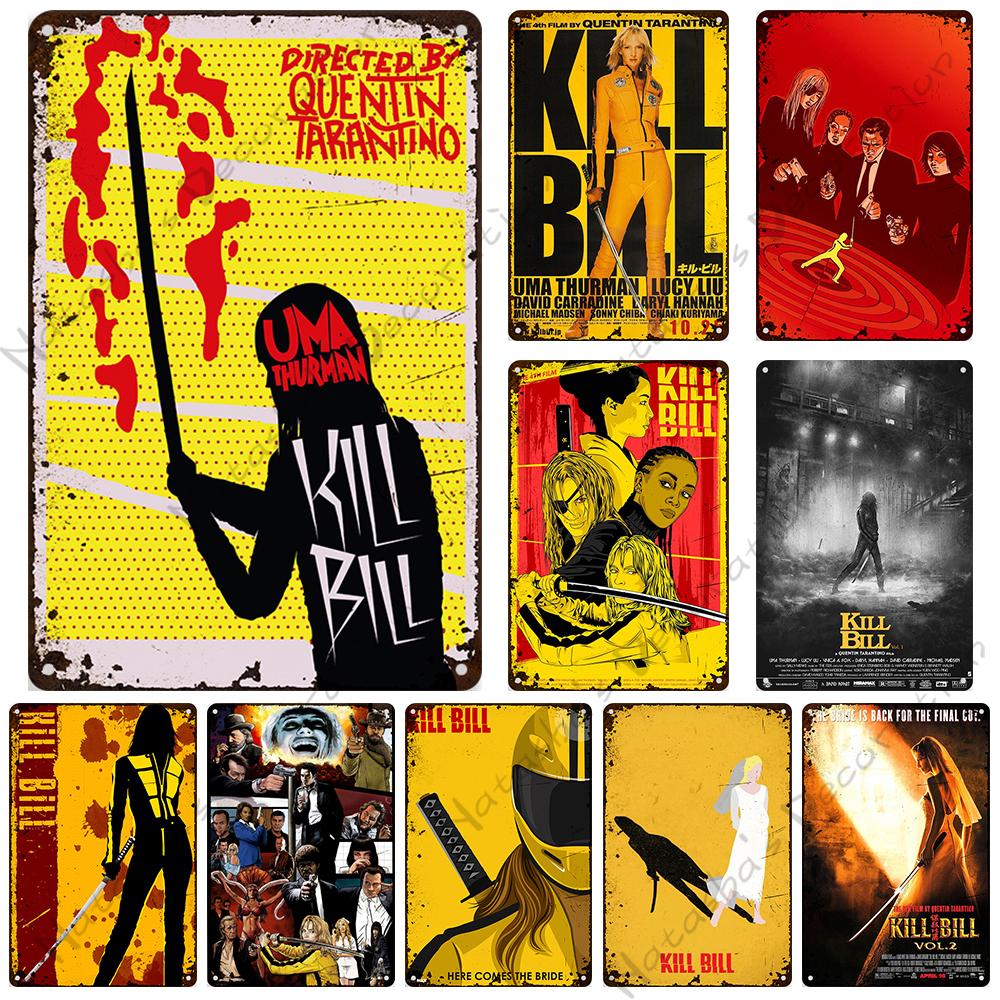 Kill Bill Classic Movie Bar Metal Poster Retro Poster Rusty Metal Plate Industrial Decor Metal Plaque Cafe Home Wall Plate
