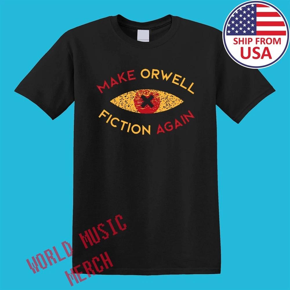 Make Orwell Fiction Again Men s Black Size S-5XL XL