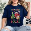 Teacher Squad Christmas Shirt, Christmas Teacher Shirt, Gift For Teach