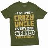 Crazy Uncle Funny Shirt Gift for Uncle Birthday Family Tee Shirt Uncle Gift