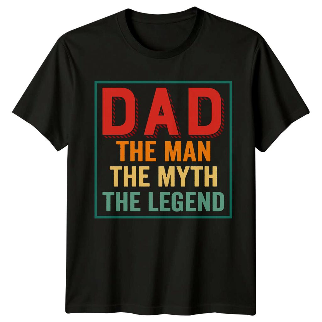 Dad The Unisex Myth Legend Fathers Day Unisexs TShirt Gift