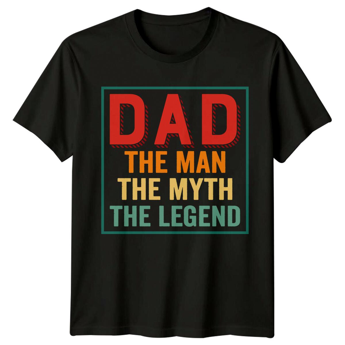 Dad The Man Myth Legend Fathers Day Mens T-Shirt Gift XXXL