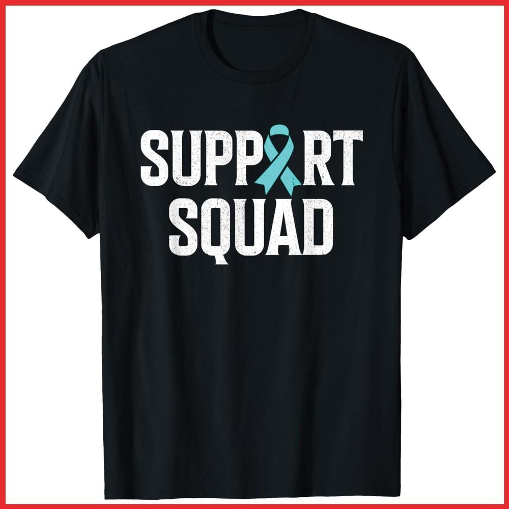 Support Squad Ovarian Cancer Awareness Black Cotton T-Shirt Unisex T-Shirt S