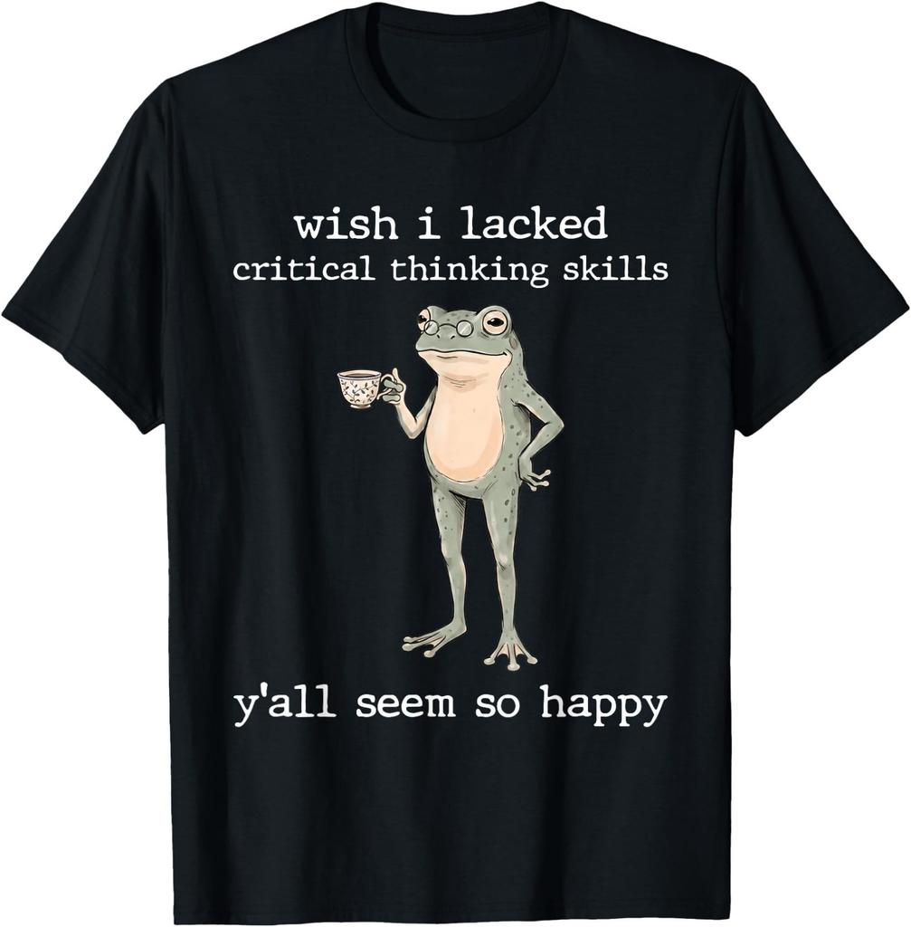 Funny Frog Meme Wish I Lacked Critical Thinking Skills T-Shirt