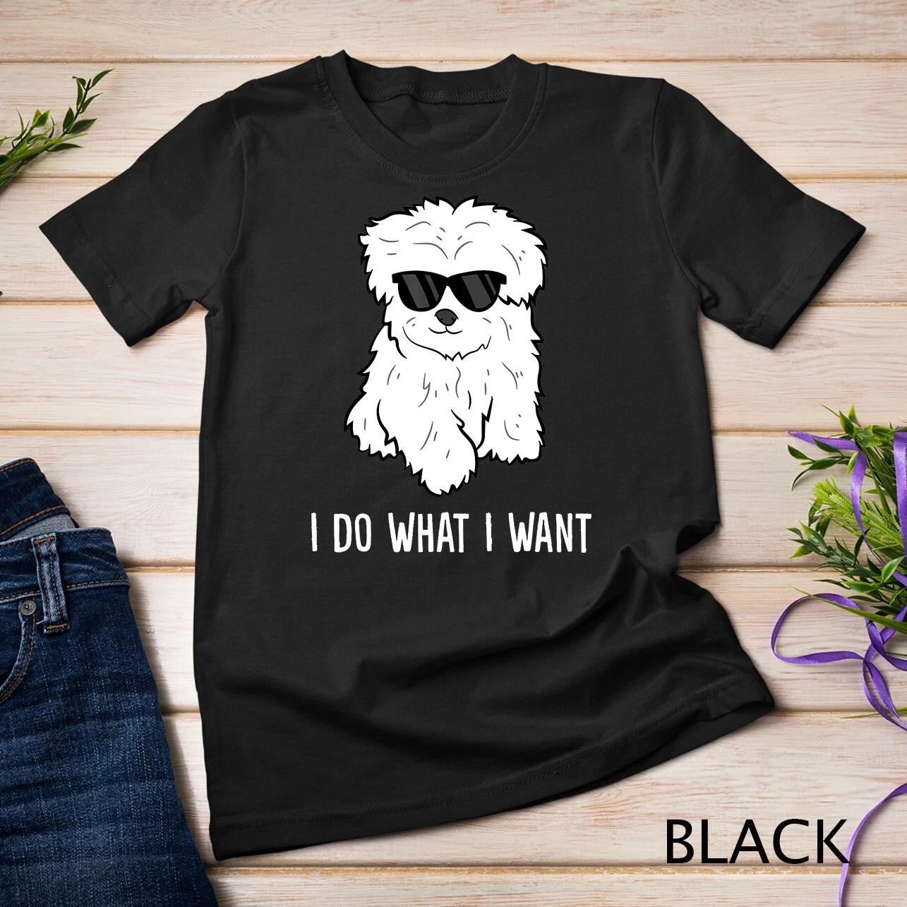 Владелец Мальтийской болонки Я делаю что хочу Питомец Мальтийская болонка Футболка Унисекс футболка 3XL