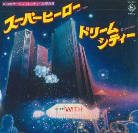 

7inch Record WITH - Superhero / Dreamcity GK401 KING 1980 Japan Rock Used