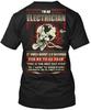Electrician- Past Buyers Exclusive T Shirt Made In the USA Size S To 5XL