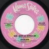 7inch Record OCEAN  We Got A Dream KA529 Kama Sutra 1971 US Rock Used