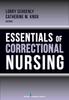 The Essentials of Correctional Nursing Book