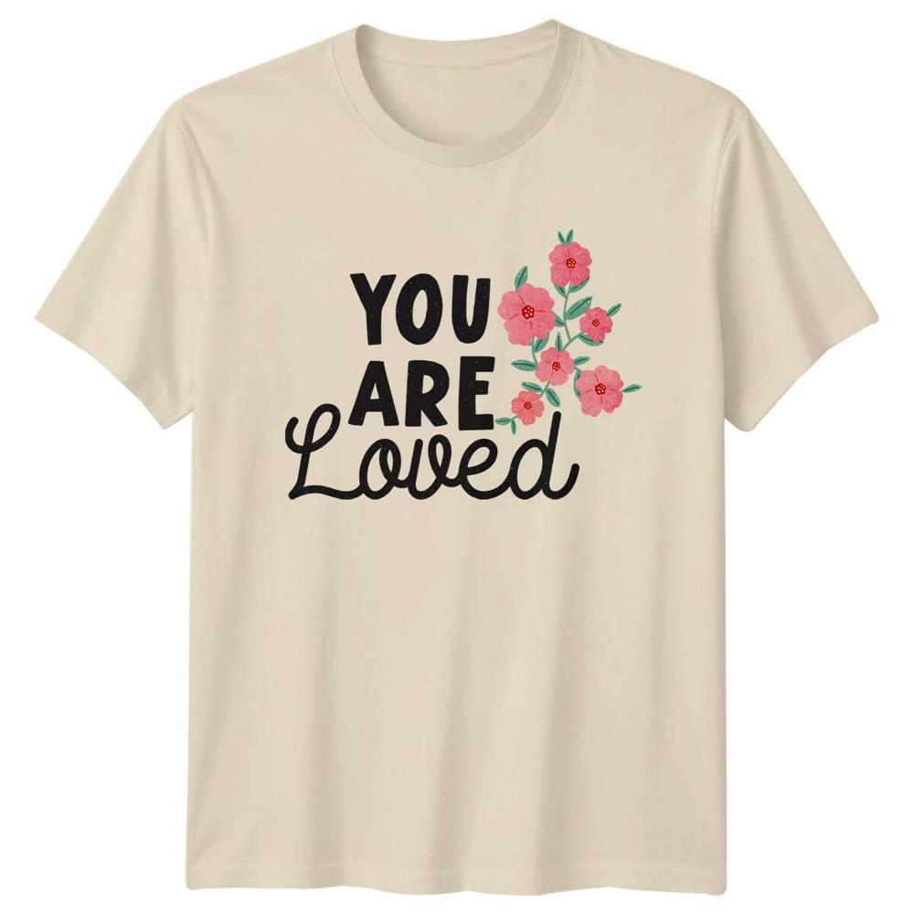 You Are Loved Floral Positive Quote TShirt Inspirational Shirt
