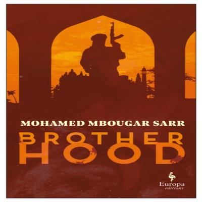 Brotherhood by Mohamed Mbougar Sarr Paperback Book 9781787702844