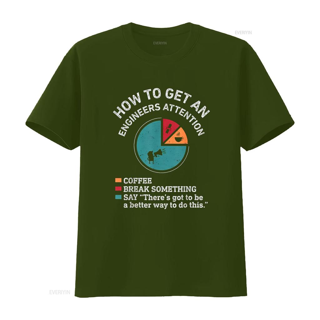 How To Get An Engineers Attention Funny Engineer Engineering T Shirt Black Medium Vintage Washed Versatile