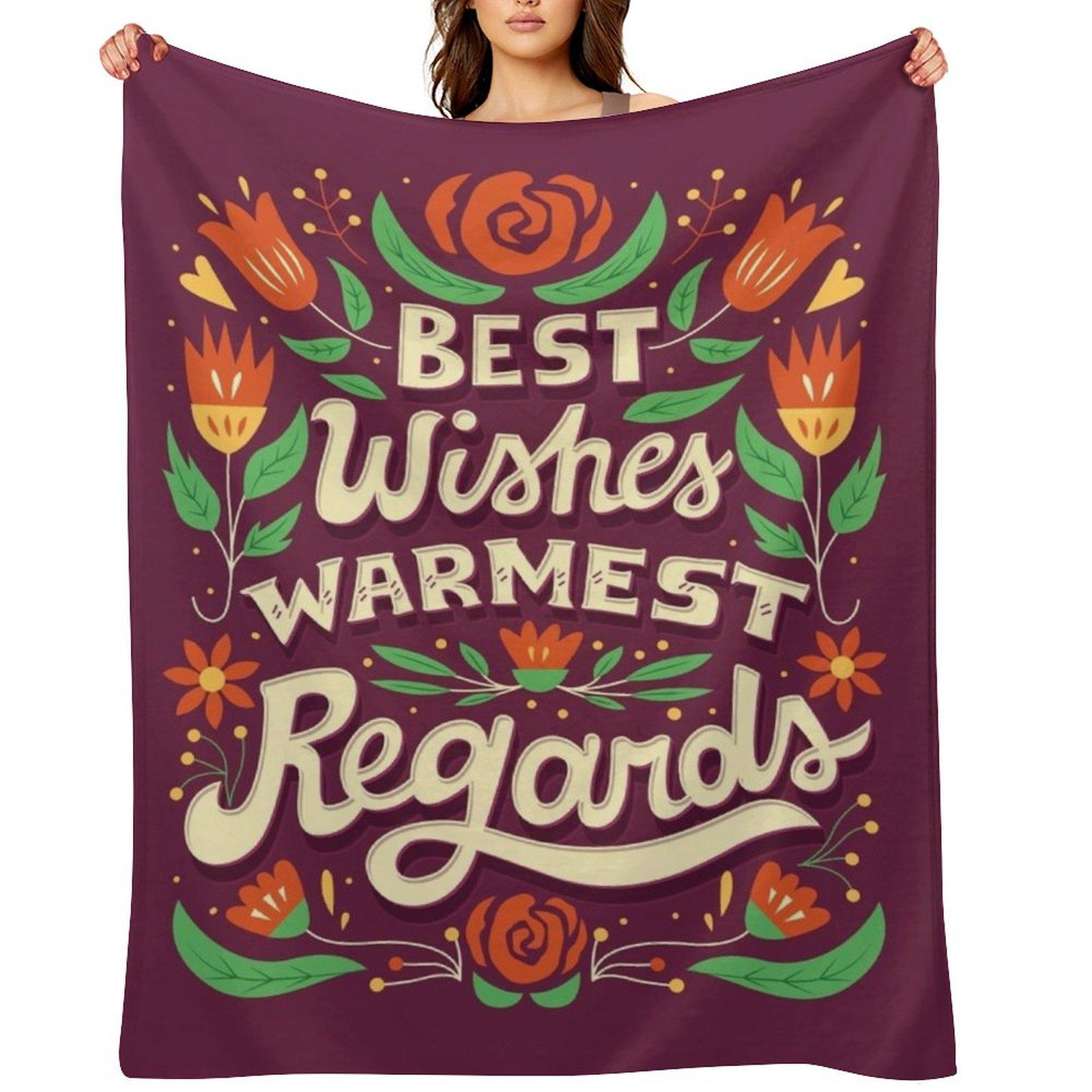 Best Wishes Warmest Regards Throw Blanket Heavy Stuffeds Retros heavy to sleep Blankets 102x76cm(40x30in)
