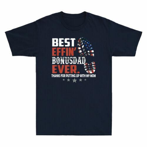 Best Effin  Bonus Dad Ever Thanks For Putting With My Mom Vintage Men T-shirt M