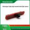 Volkswagen Caddy High Mount Stop Lamp Camera