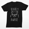Bearly Awake T-Shirt – Funny Bear Pun Shirt for Men & Women