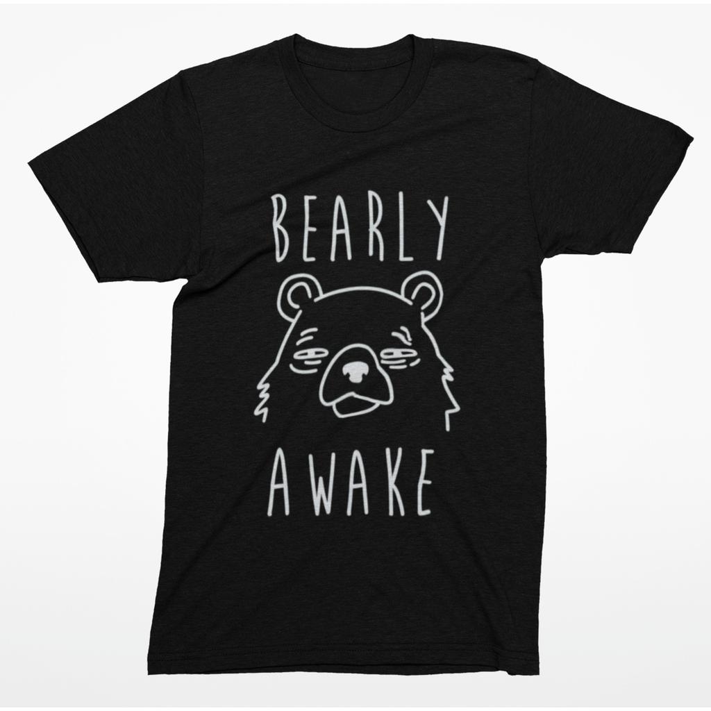 Bearly Awake T-Shirt – Funny Bear Pun Shirt for Men & Women