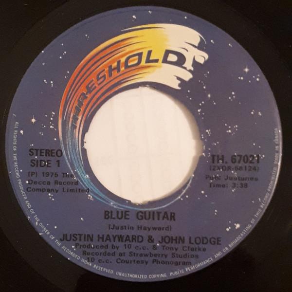 

7inch Record JUSTIN HAYWARD & JOHN LODGE - Blue Guitar TH67021 Threshold 1975 Canada Rock Used