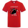 Schrodinger Is Dead  Fashion Soft T-Shirt Man High Quality T-Shirts Oversized T Shirts Cotton Short Sleeve Street Tops