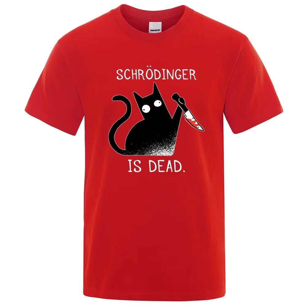Schrodinger Is Dead  Fashion Soft T-Shirt Man High Quality T-Shirts Oversized T Shirts Cotton Short Sleeve Street Tops