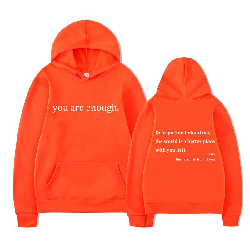 New YOU ARE ENOUGH Print Hoody Autumn Casual Men Hoodie Vintage Unisex Pullover Graphic Hoody Tops Oversize Clothing