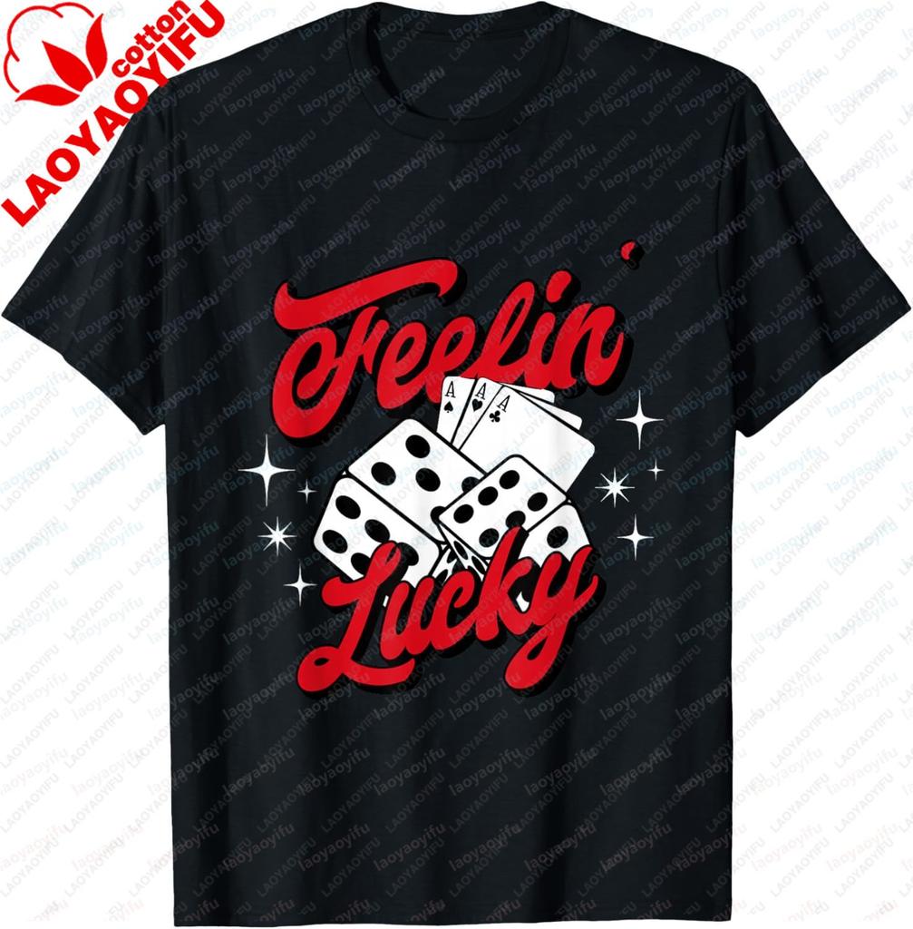 Feelin Lucky Gambling Casino Cards and Dice TShirt  Clothes for Man Black Street Short Sleeve Tee