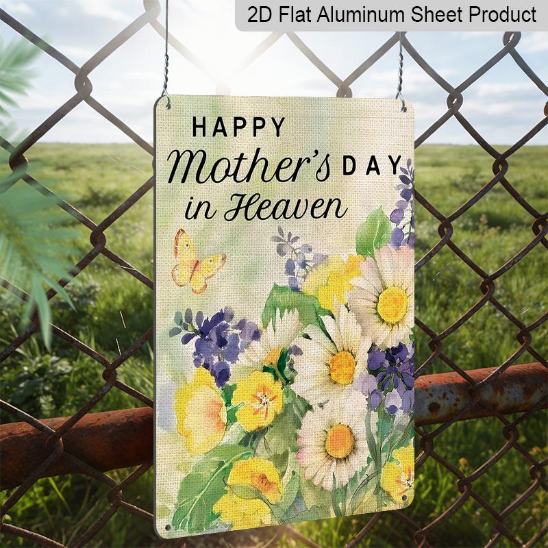 2D Flat, 1pc Memorial Floral Metal Wall Art Sign "Happy Mother's Day in Heaven" - 8*12 Inch Aluminium Rustic Home Decor, Sympathy Wall Art, Loving