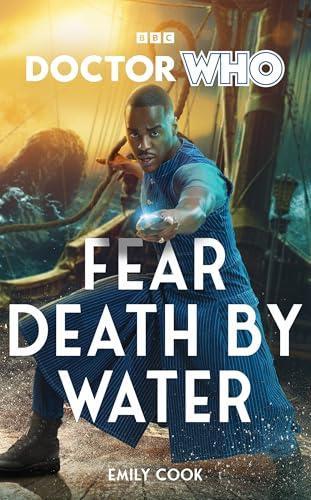 Doctor Who Fear Death by Water by Emily Cook Hardback Book 9781785949616