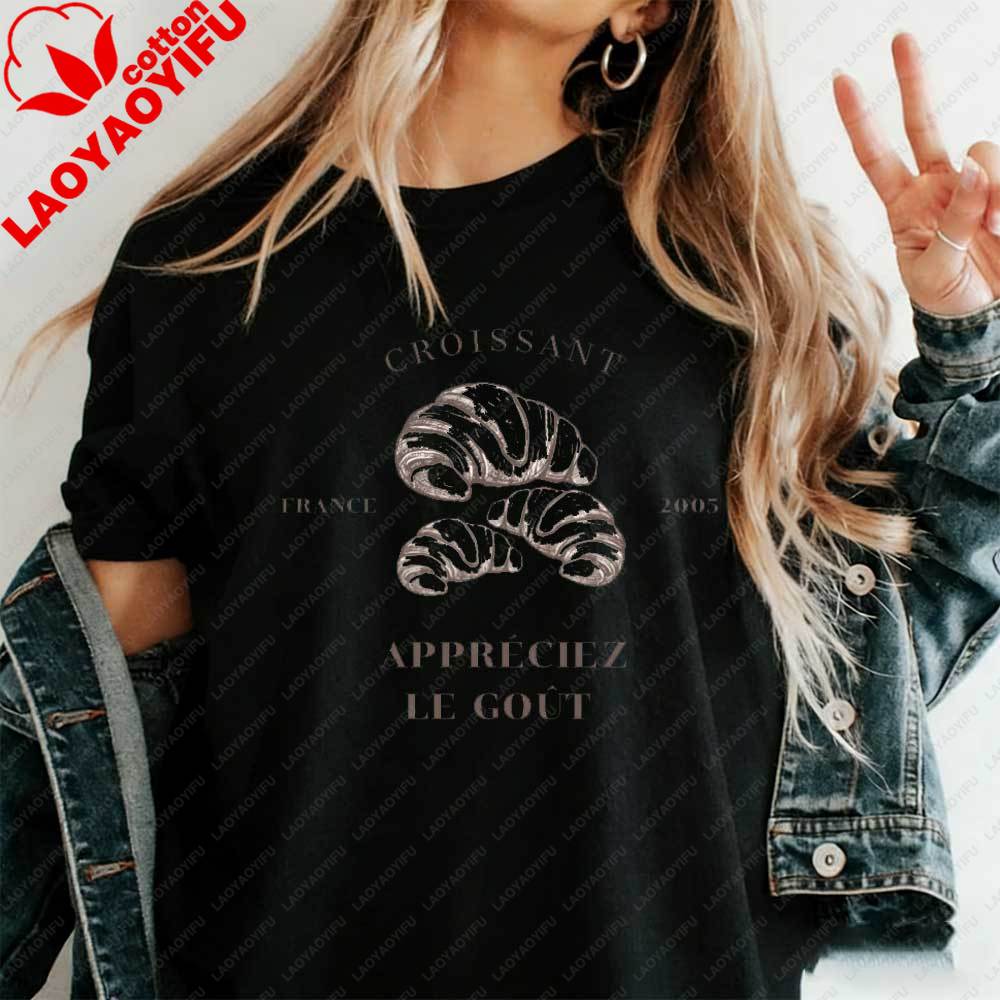 Croissant Appréciez Le Goût France 2005 TShirt Vintage French Food Cotton for Women Summer Tops Parisian Streetwear T Shirts