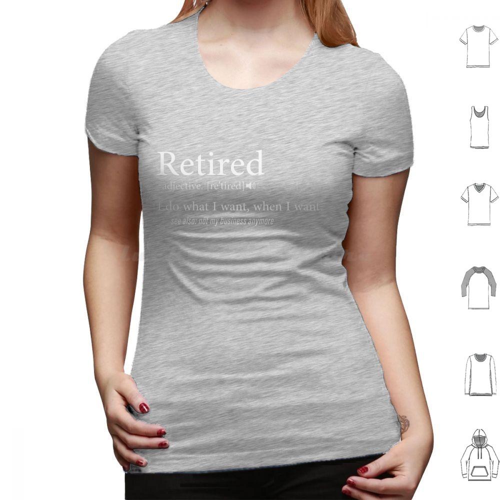 Retired  I Do What I Want When I Want T Shirt Cotton Men Women DIY Print Retired Retirement Funny Veteran Military Firefighter