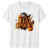Stay Spooky TShirt Spooky Seasonal Halloween Halloween Gift For Him And Her