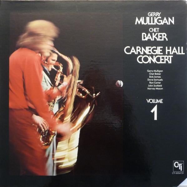 

LP Record GERRY MULLIGAN, CHET BAKER - Carnegie Hall Concert Volume 1 CTI6054S1 CTI 1975 US Jazz Used