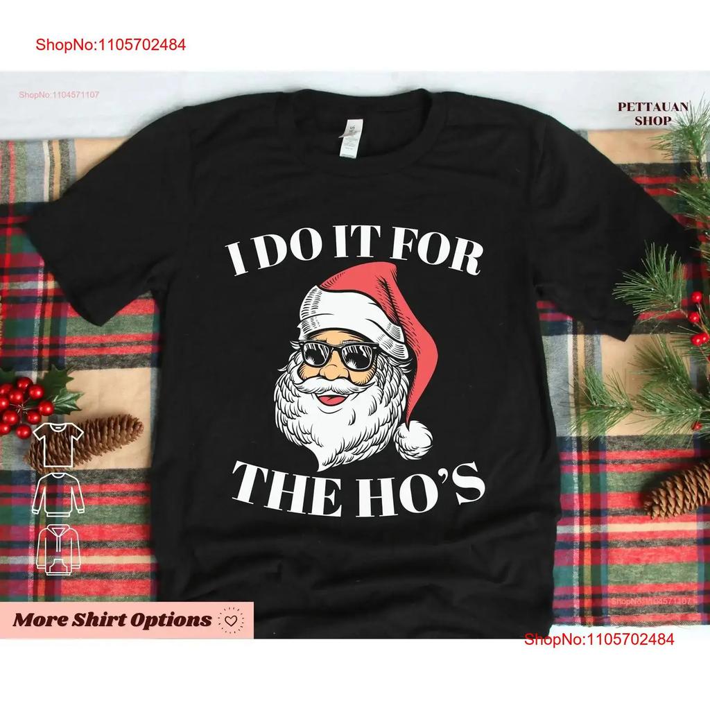 I Do It for the Hos Santa Xmas In July T Shirt Funny Christmas S Tropical Holiday Sweaters Winter Vintage Washed Fashion