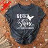 Chicken Mama Tshirt Rise and Shine Mother Cluckers Shirt Chicken Shirt Farm Mom Tops Poultry Farm Animal Funny Mom Tees