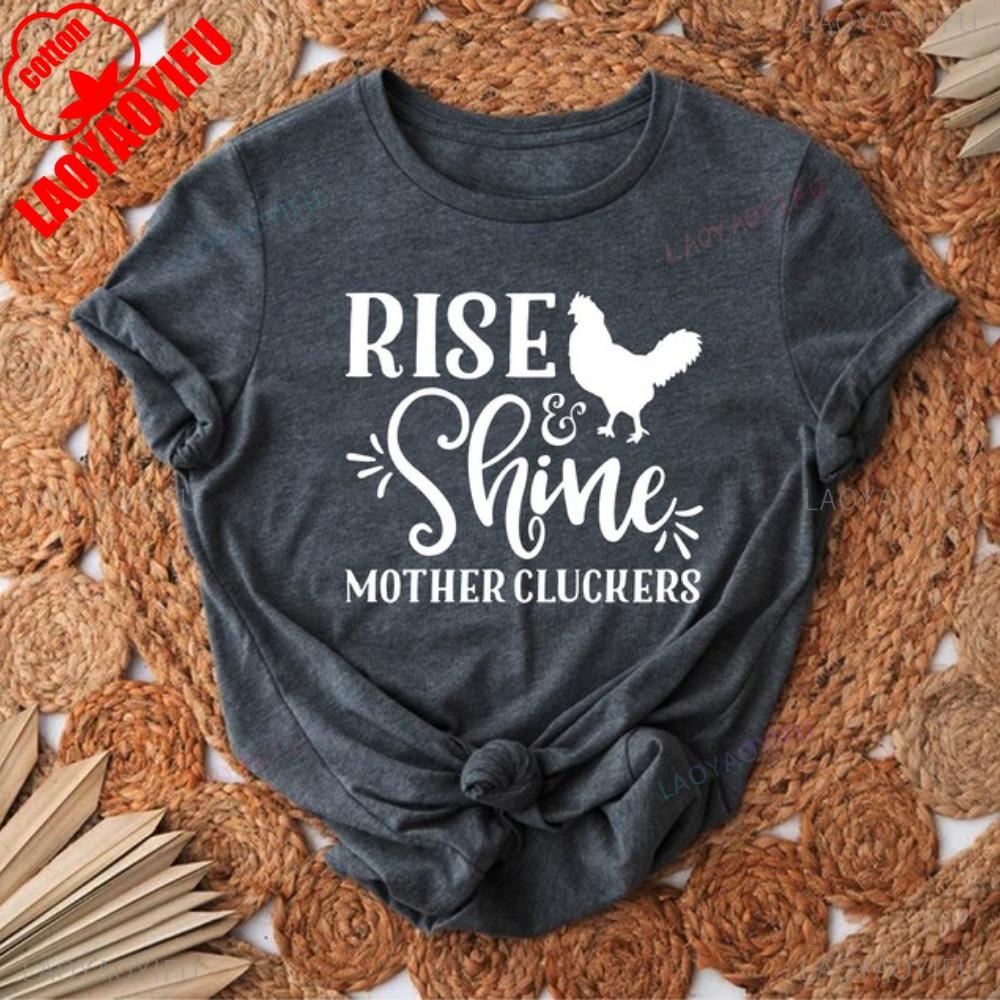 Chicken Mama Tshirt Rise and Shine Mother Cluckers Shirt Chicken Shirt Farm Mom Tops Poultry Farm Animal Funny Mom Tees