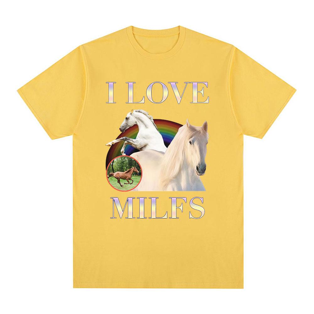 I Love Milfs Funny Horse Meme 100%cotton men's shirt O-Neck Short Sleeve Harajuku women's summer fashion oversized Tshirt