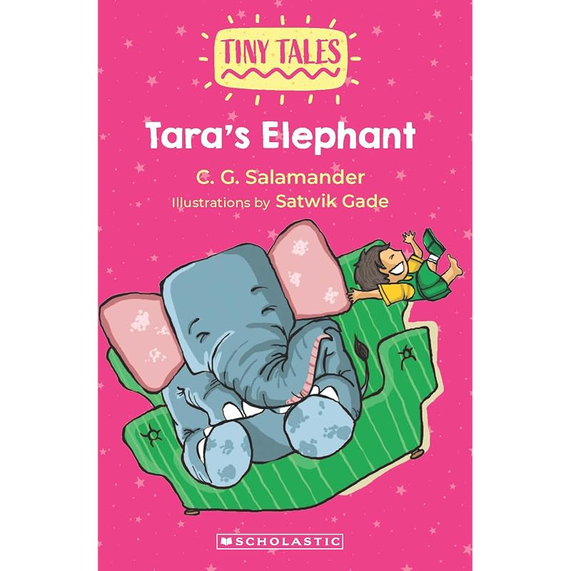 Tiny Tales: Taras Elephant It has a trunk It has a tail