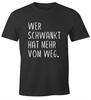 Mens T-Shirt Who Sways Has More Of The Way Funny Drinking Shirt Drinking Beer-
