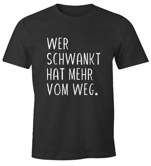 Mens T-Shirt Who Sways Has More Of The Way Funny Drinking Shirt Drinking Beer-